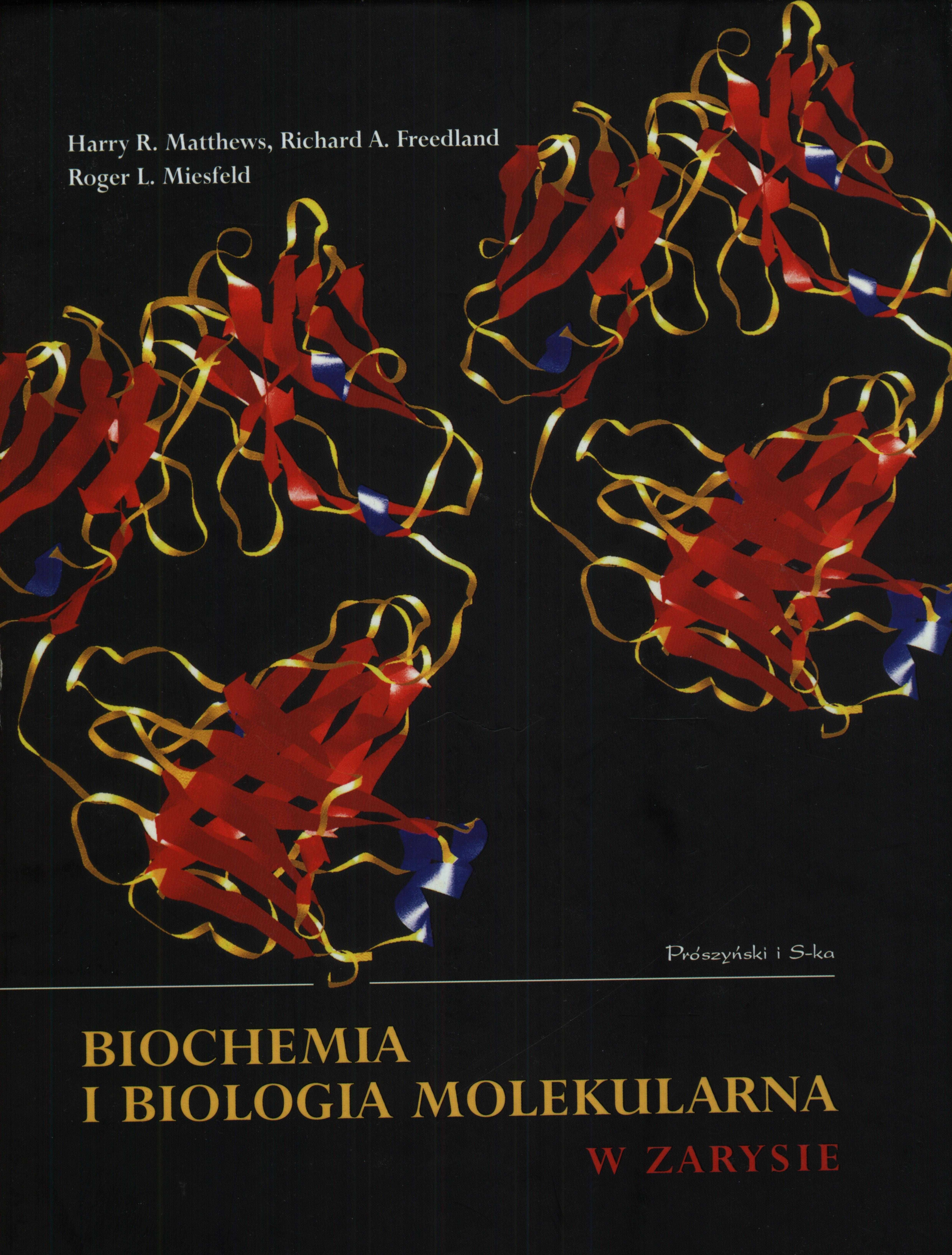 Biochemia Biologia Molekularna Matthews,Freedland,Miesfeld