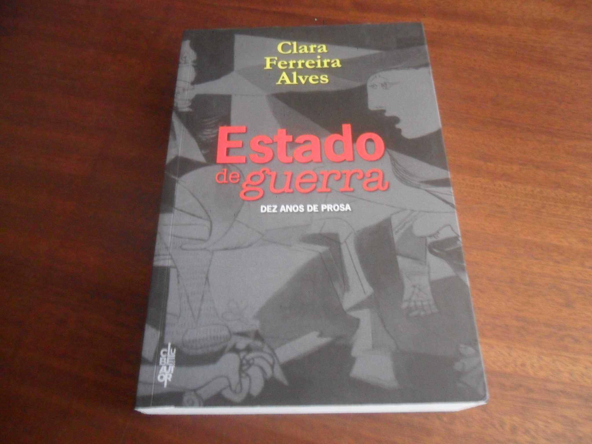 "Estado de Guerra" de Clara Ferreira Alves - 1ª Edição de 2012