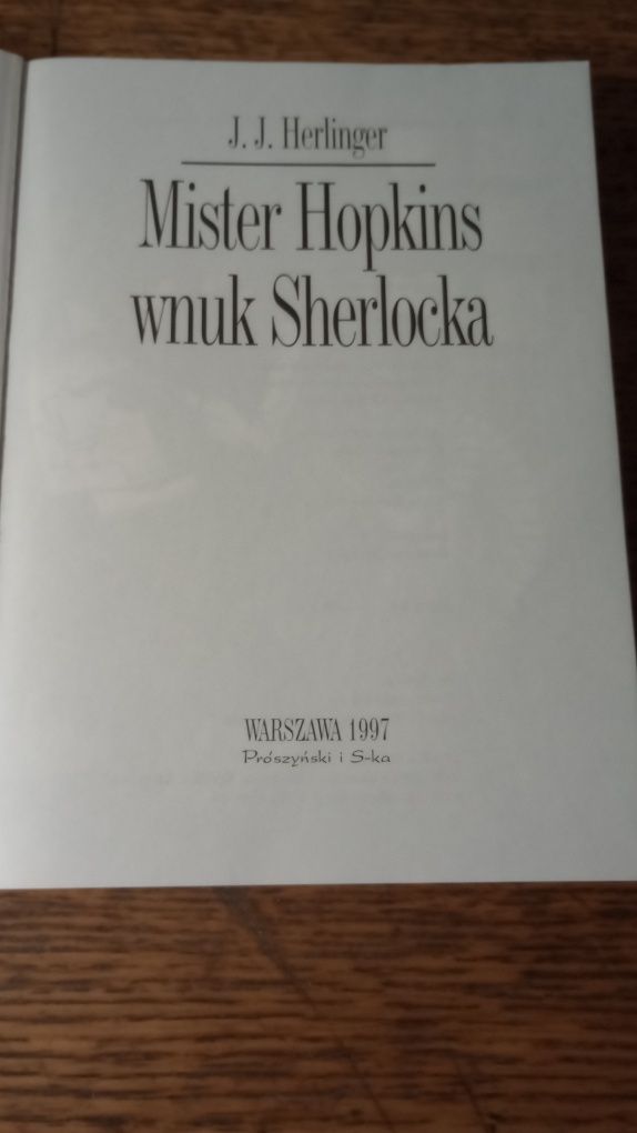 Mister Hopkins wnuk Sherlocka. J.J.Herlinger