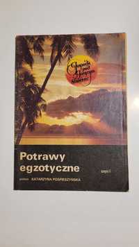 "Potrawy egzotyczne". Część 1, Katarzyna Pospieszyńska