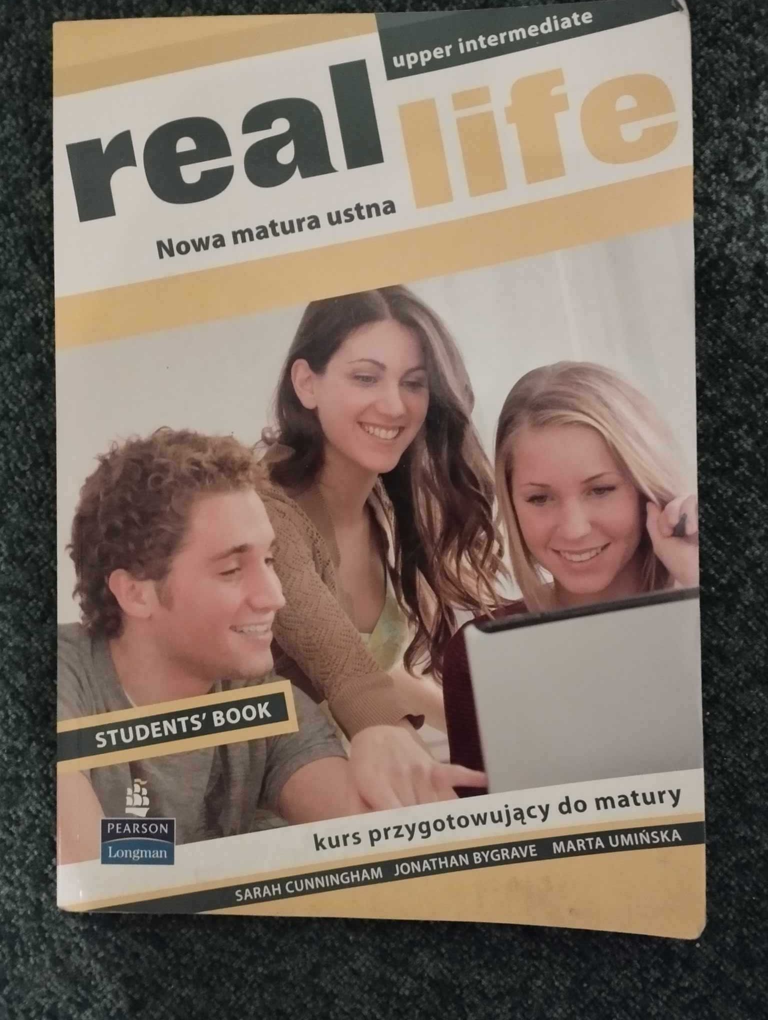 REAL LIFE. Język angielski podręcznik - aut S. Cunningham, M. Umińska