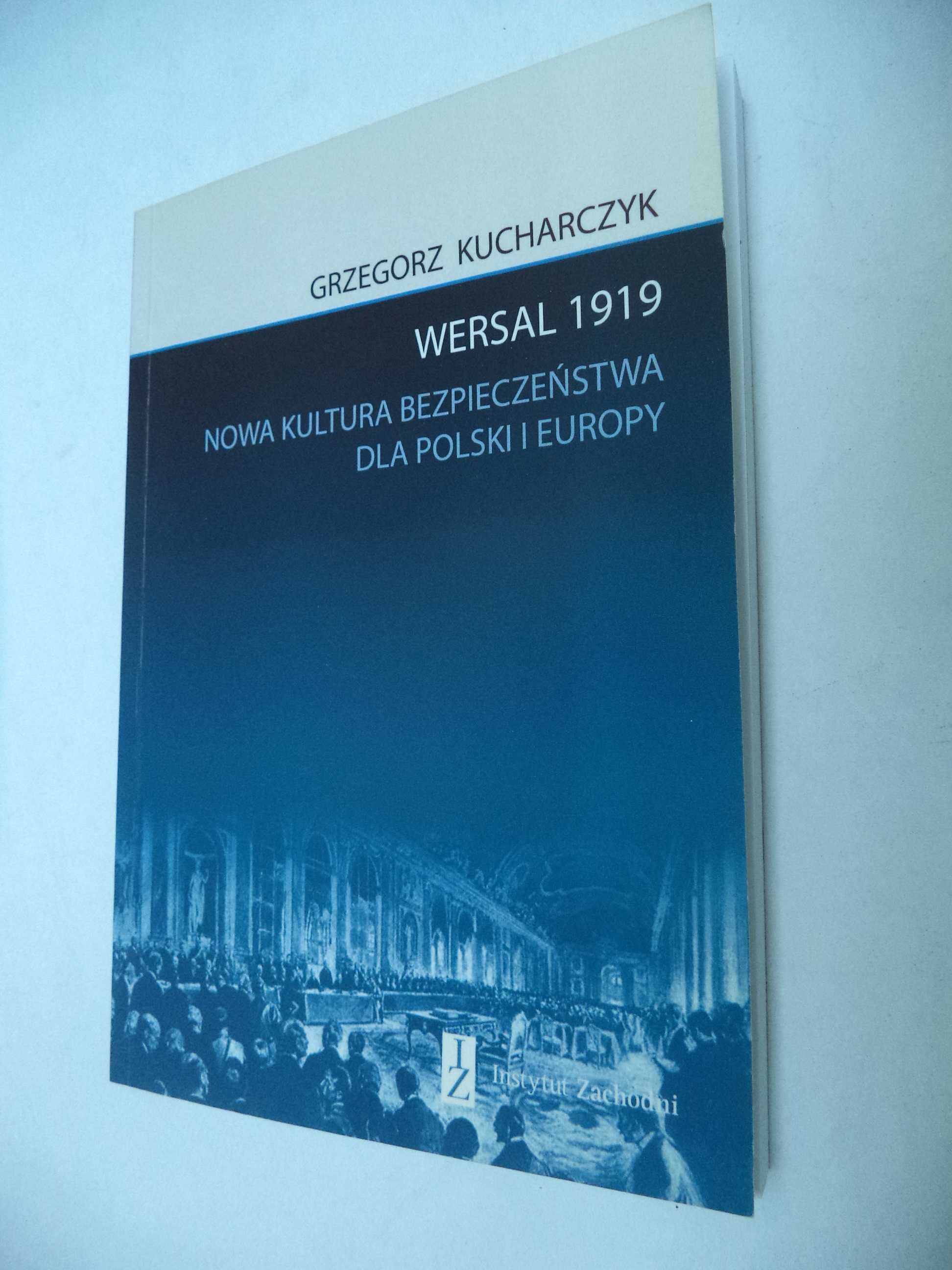 Wersal 1919 - Grzegorz Kucharczyk