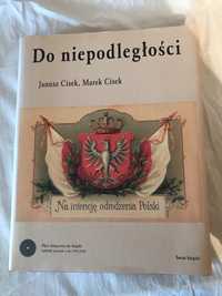 Sprzedam „Do niepodległości” Janusz Cisek, Marek Cisek