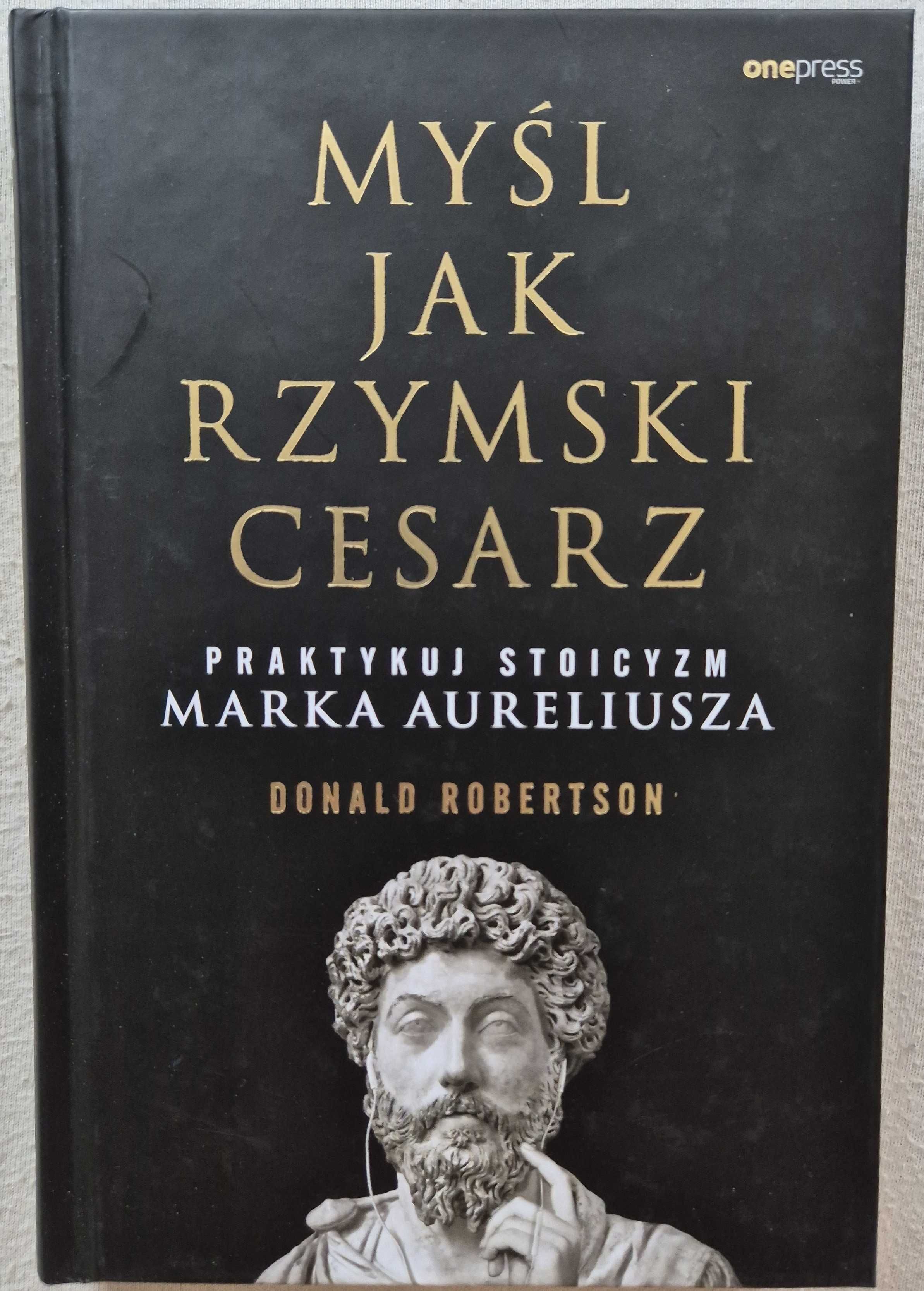 Książka pt. "Myśl jak rzymski cesarz"