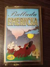 BALLADA EMERYCKA - kaseta magnetofonowa