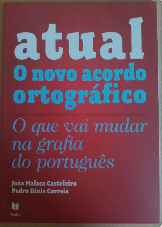 LivroA128 Atual - O Novo Acordo Ortográfico