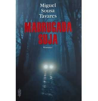 Miguel Sousa Tavares: Madrugada Suja/ Último Olhar/ .. - Desde 7€