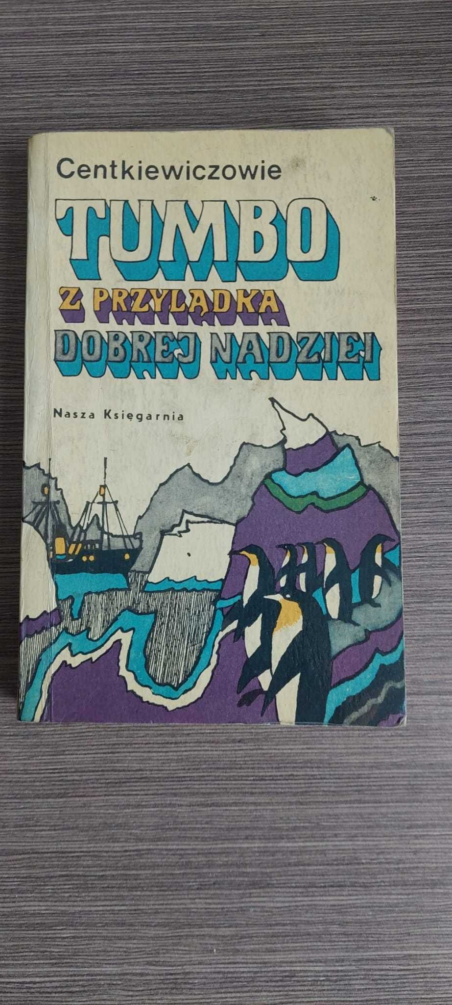 „ Tumbo z Przylądka Dobrej Nadziei ” -A, C Centkiewicz- lit. dziecięca