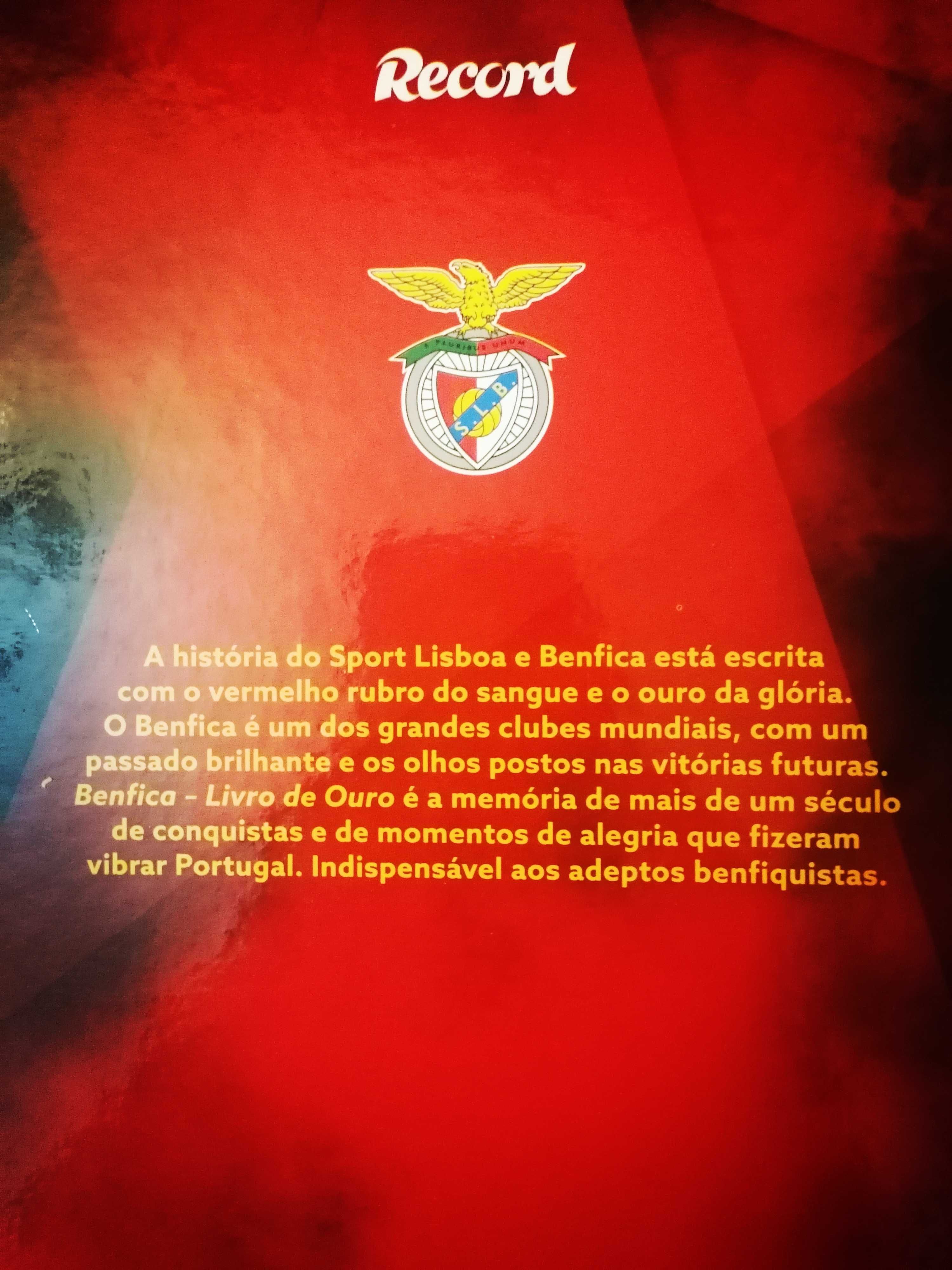 Benfica - Livro de Ouro 
"Tudo o que o verdadeiro adepto deve saber"