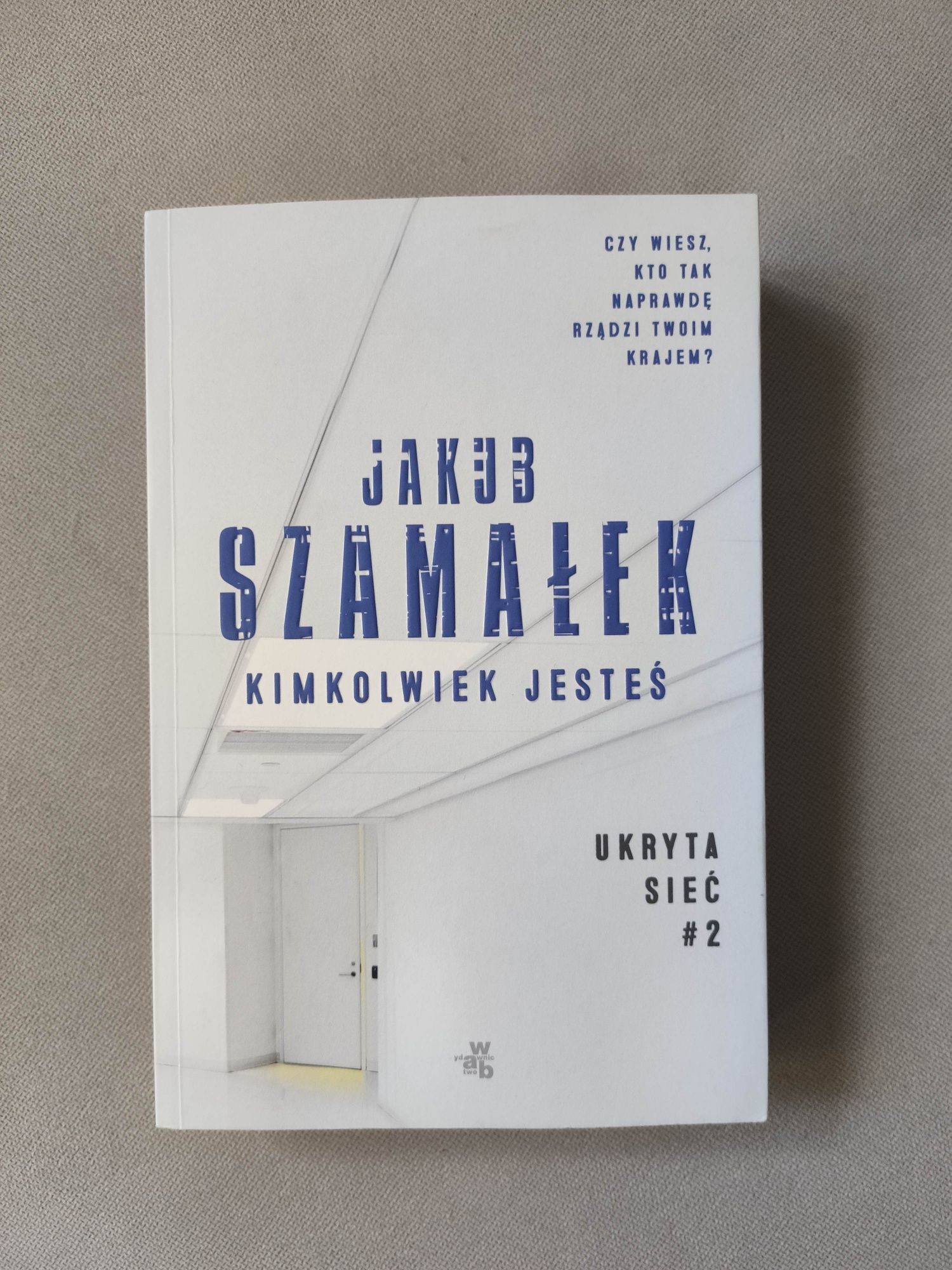 Książka "Kimkolwiek jesteś" Jakub Szamałek