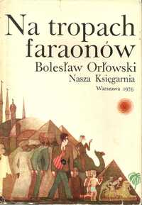 Orłowski Na tropach Faraonów twarda