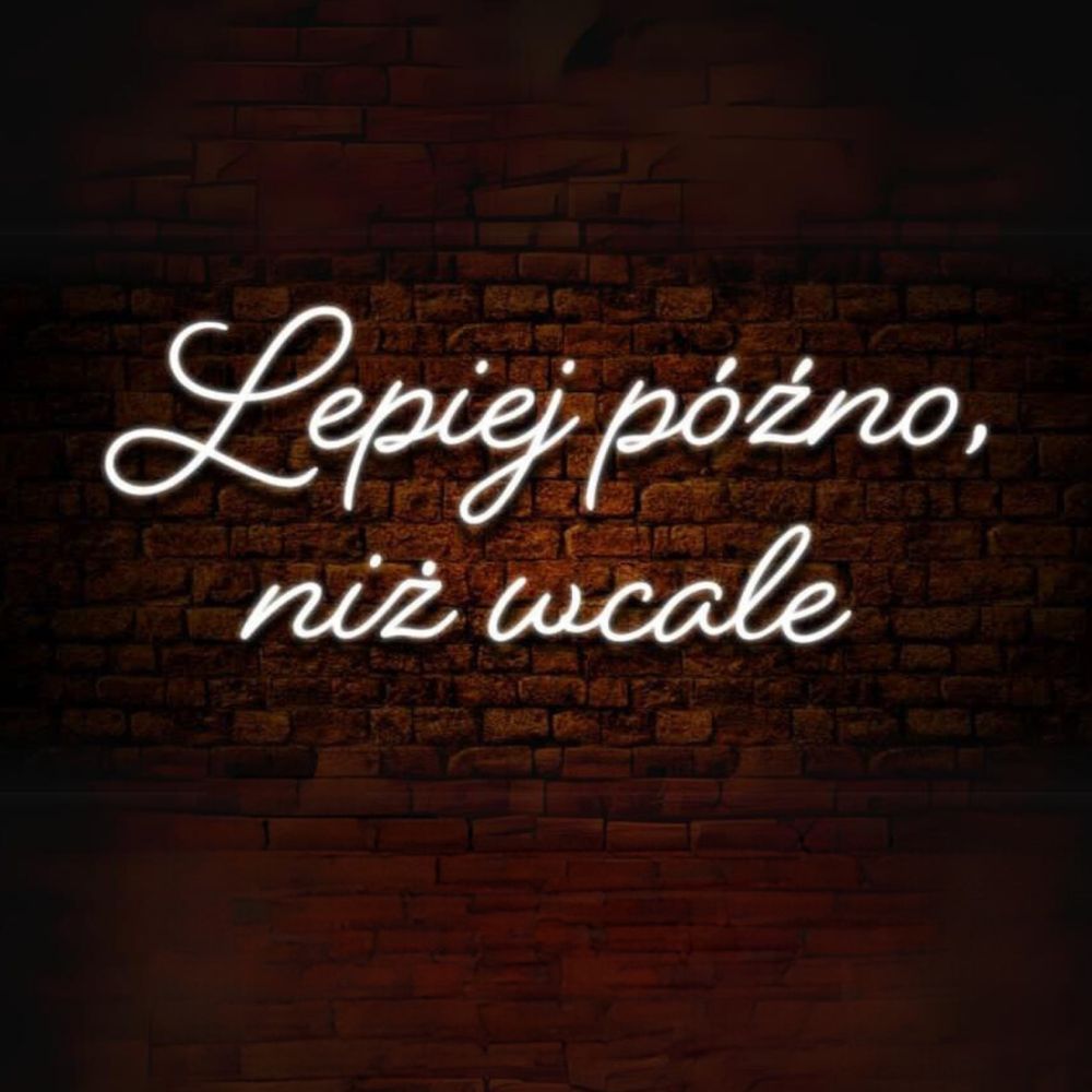 Led na wesele lepiej poźno niż wcale neon ledon