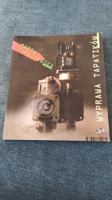 Wyprawa Tapatików Marta Tomaszewska