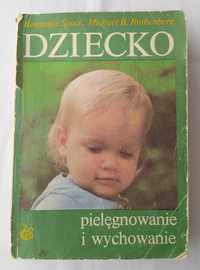 DZIECKO pielęgnowanie i wychowanie