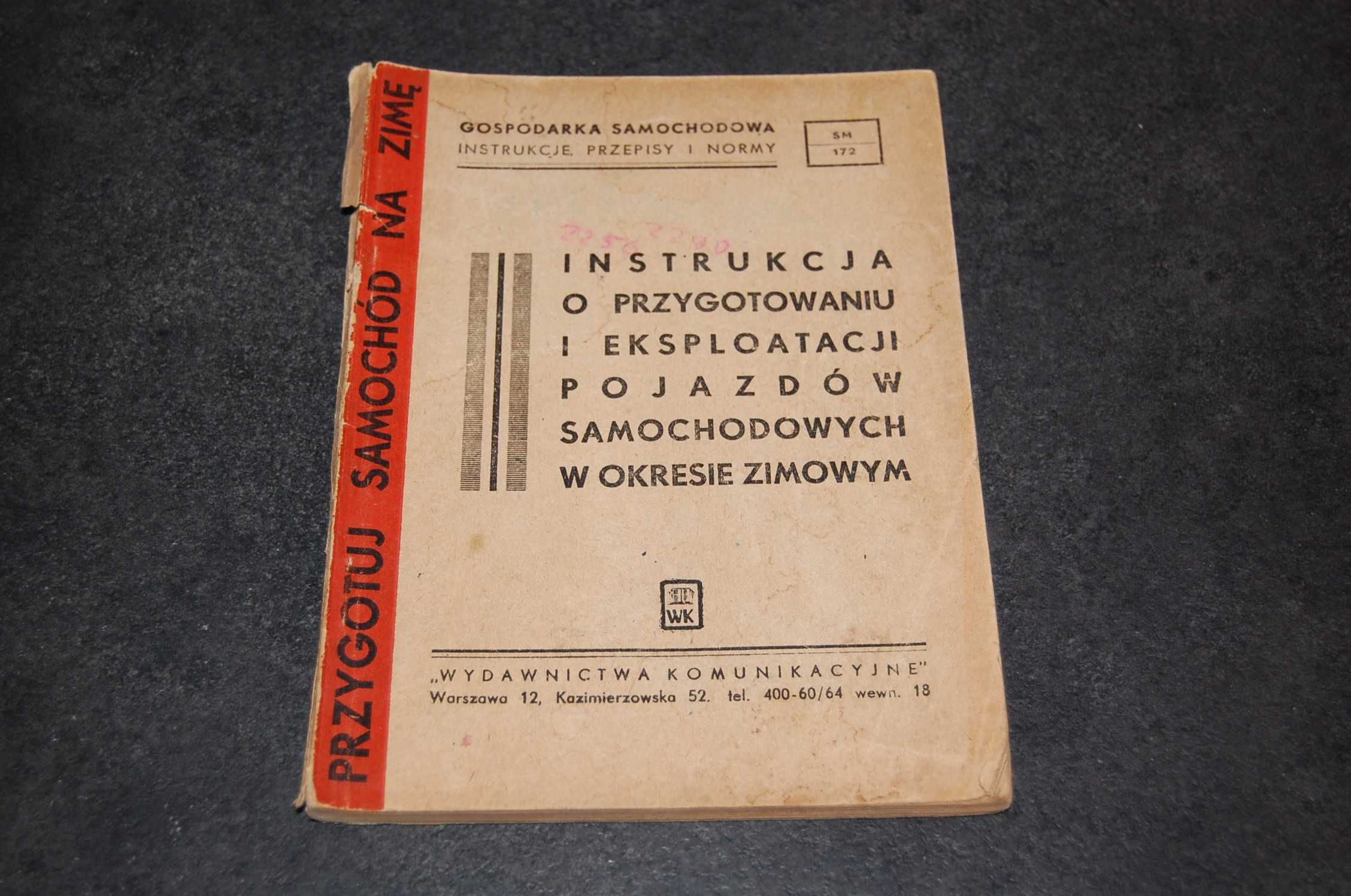 Instrukcja o przygotowaniu i eksploatacji pojazdów sam. - 1950 r