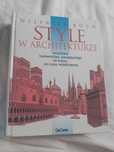 Wilfried Koch Style w architekturze budowle europejskie antyk - dziś