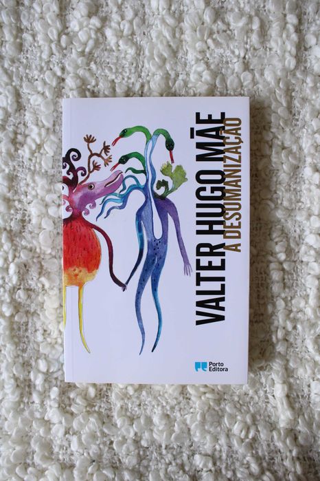 Livro A Desumanização de Valter Hugo Mãe