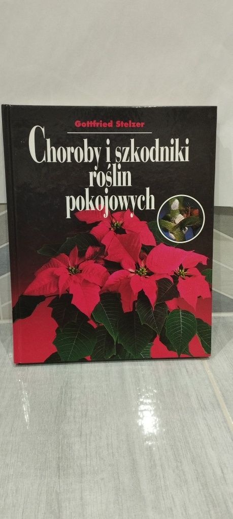 Choroby i szkodniki roślin pokojowych Wydawnictwo Multico stan idealny