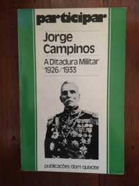 Jorge Campinos - A ditadura militar 1926.- 1933