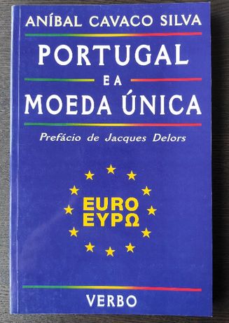 OFERTA PORTES DE ENVIO - Portugal e a Moeda Única, de Cavaco Silva