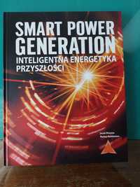 Smart Power Generation Inteligentna Energetyka Przyszłości