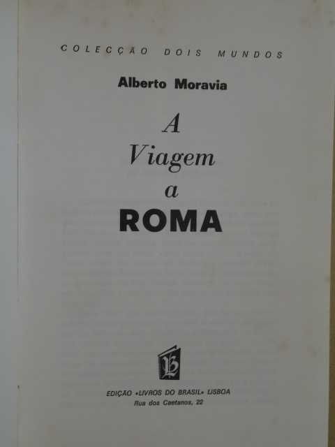 A Viagem A Roma de Alberto Moravia