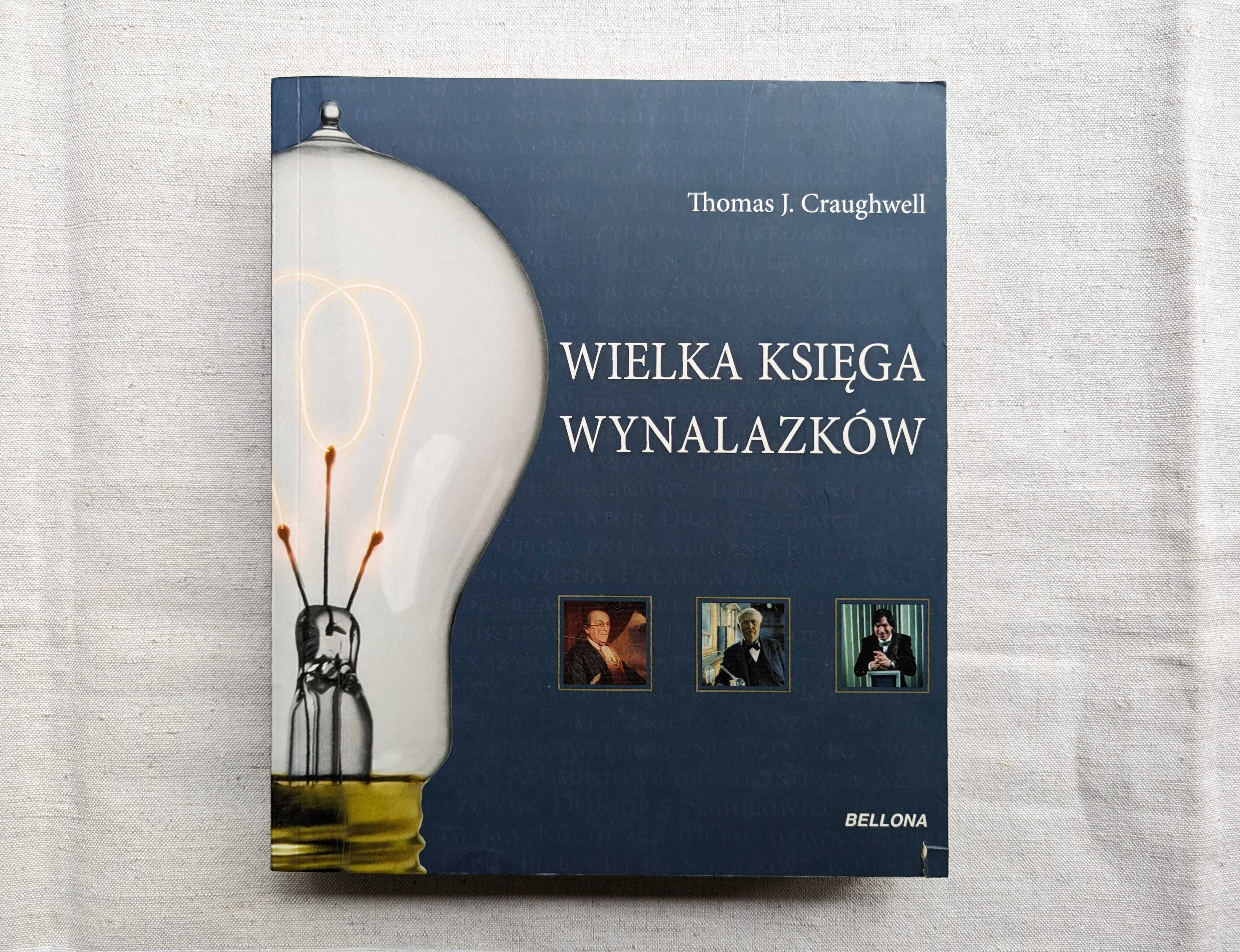 Wielka Księga Wynalazków - Thomas J. Craughwell