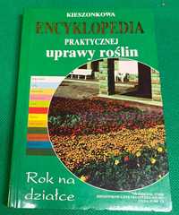 Encyklopedia praktyczniej uprawy roślin