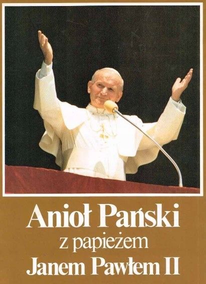 Anioł Pański Z Papieżem Janem Pawłem Ii Praca Zbiorowa