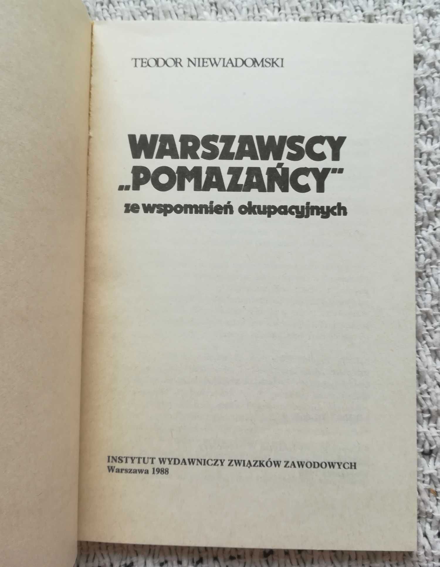 „Warszawscy „Pomazańcy” Teodor Niewiadomski