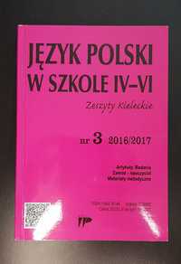 Język Polski w szkole IV-VI Zeszyty Kieleckie nr 3 2016/2017