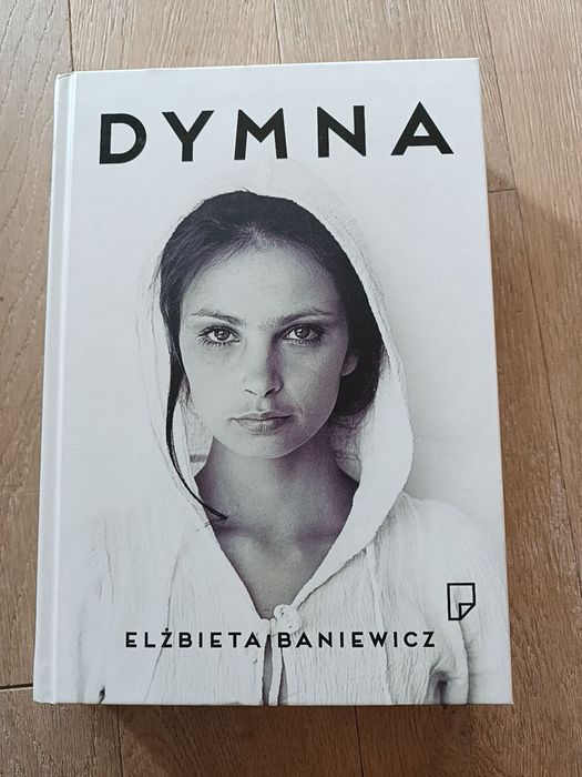 Sprzedam książkę pt. "DYMNA" Elżbieta Baniewicz