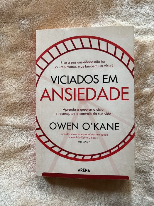 Livro “Viciados em Ansiedade” de Owen O’Kane