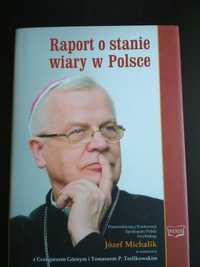 Raport o stanie wiary w Polsce - Jòzef Michalik
