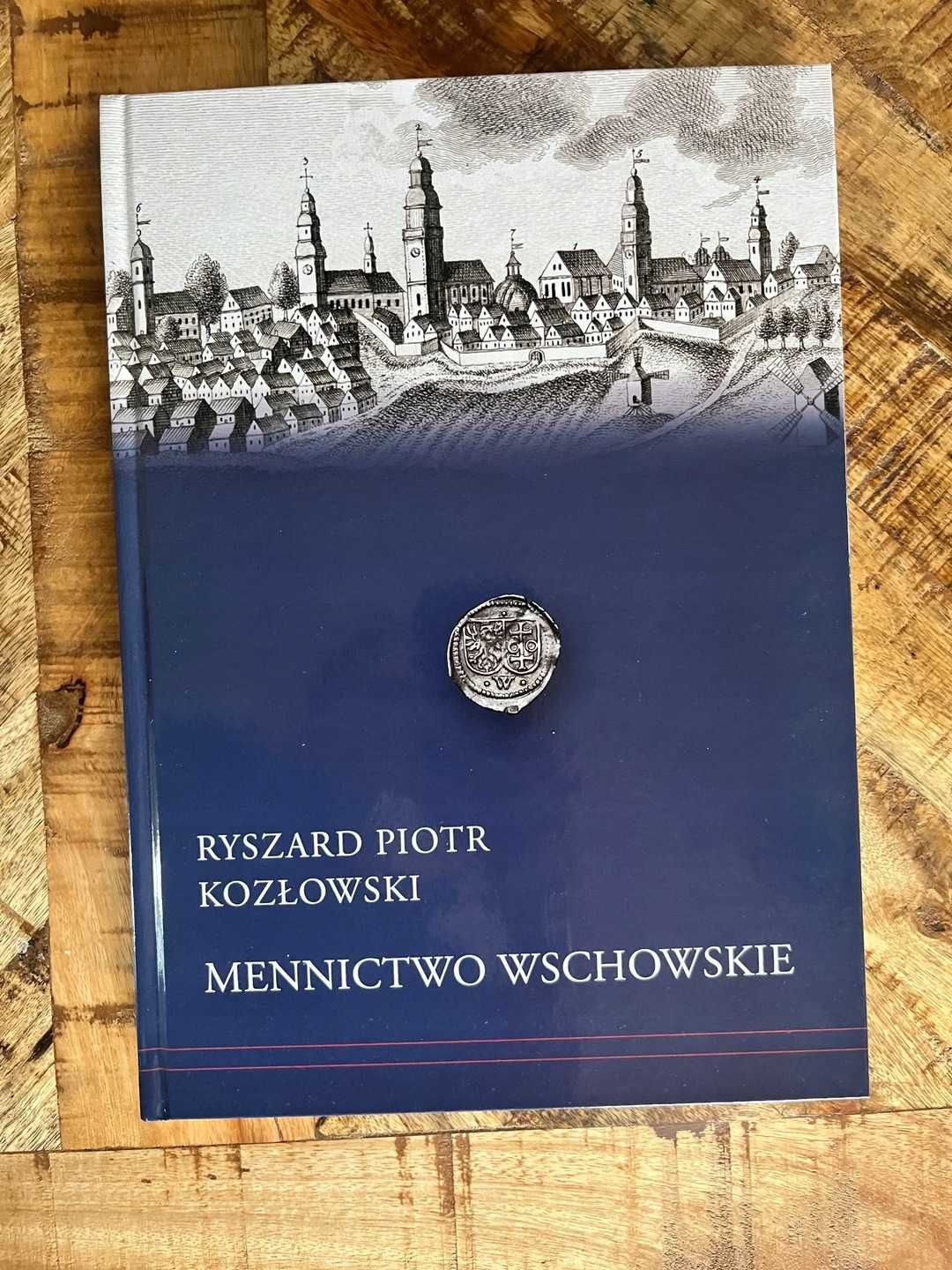 Mennictwo wschowskie Kozłowski Mennica Wschowa katalog monet dukaty