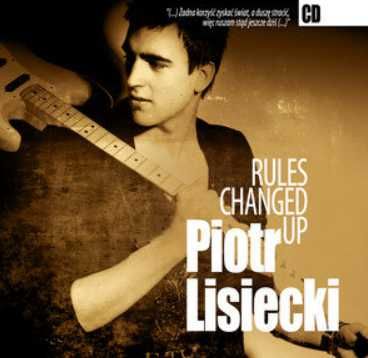 Piotr Lisiecki - Rules Changed Up - płyta CD