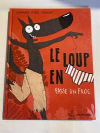 Książka po Francusku „Le Loup En Slipe“