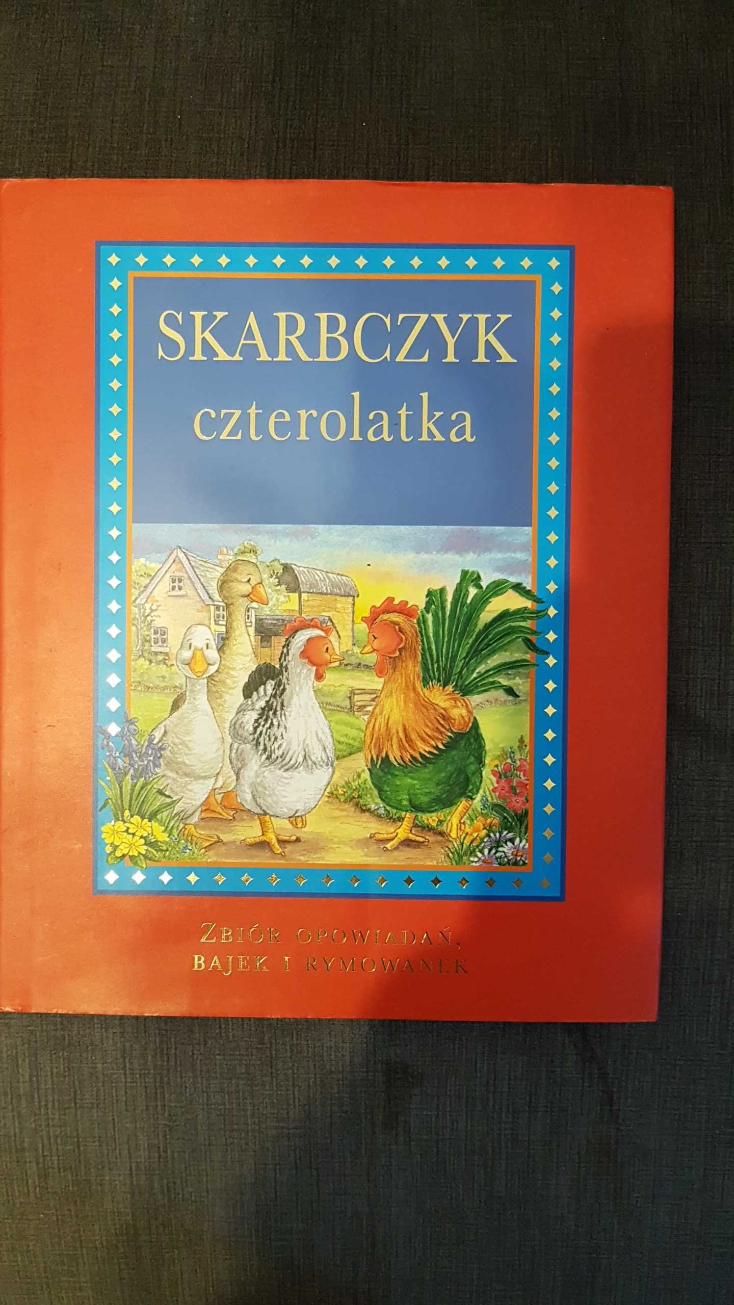 Książka Skarbczyk Czterolatka zbiór opowiadań bajek i rymowanek