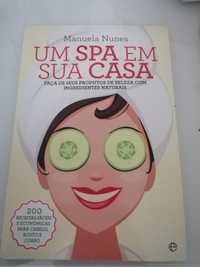 Um spa em casa Manuela Nunes