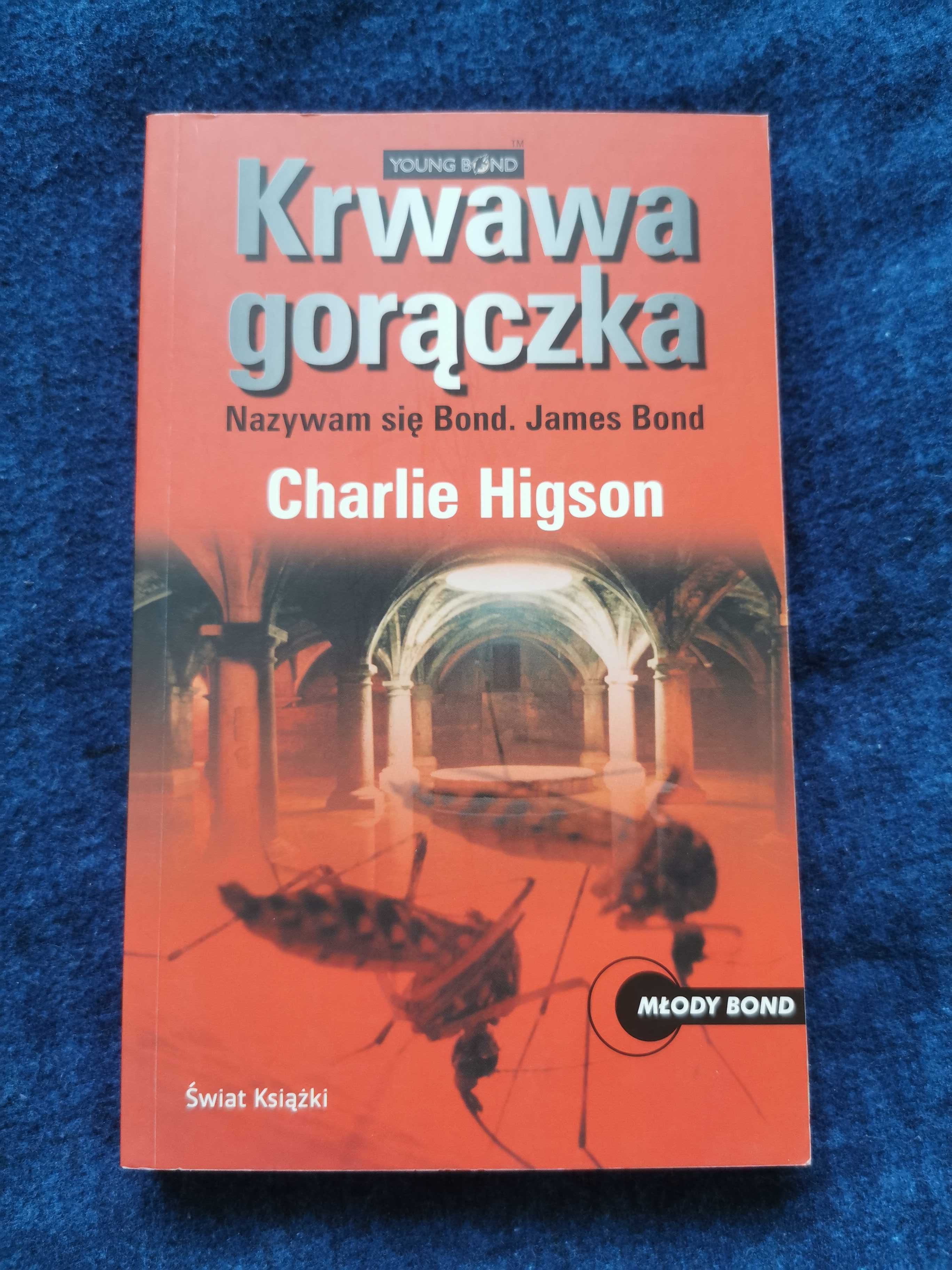 Książka "Krwawa gorączka" Charlie Higson, nowa