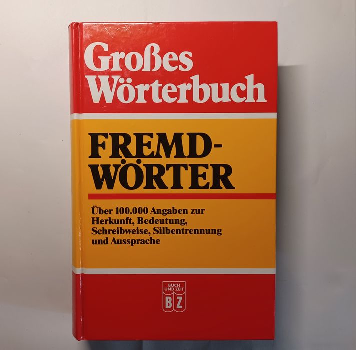 Fremdwörter Wielki słownik wyrazów obcych język niemiecki