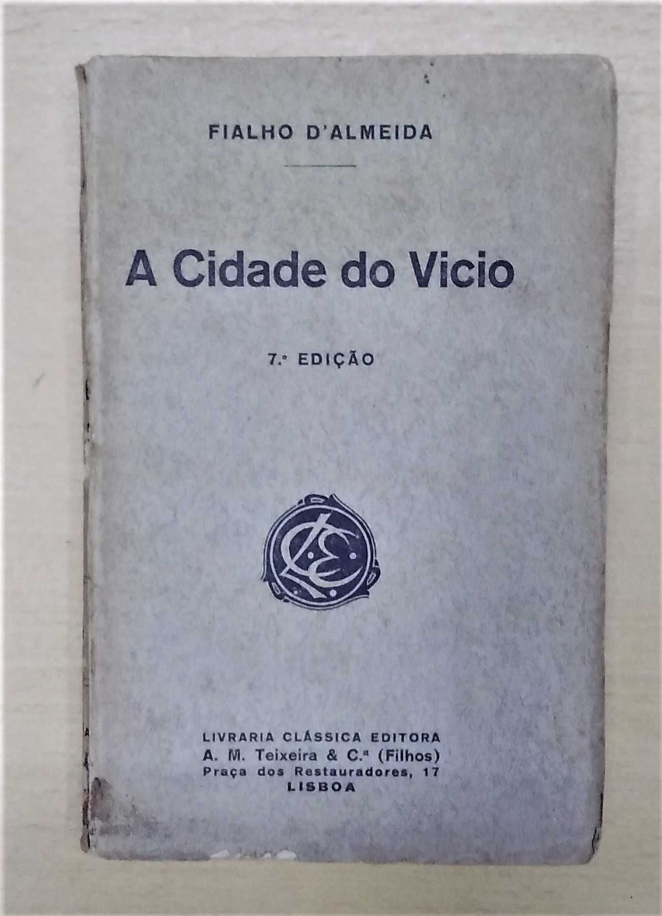 A Cidade do Vício (7ª edição) - Fialho de Almeida