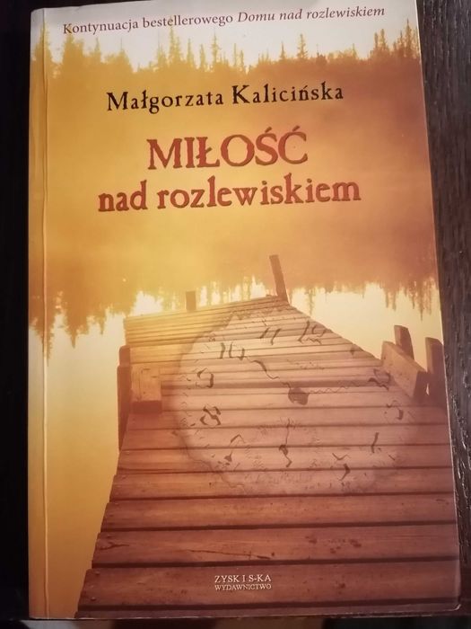 Książka "Miłość nad rozlewiskiem" M. Kalicinska