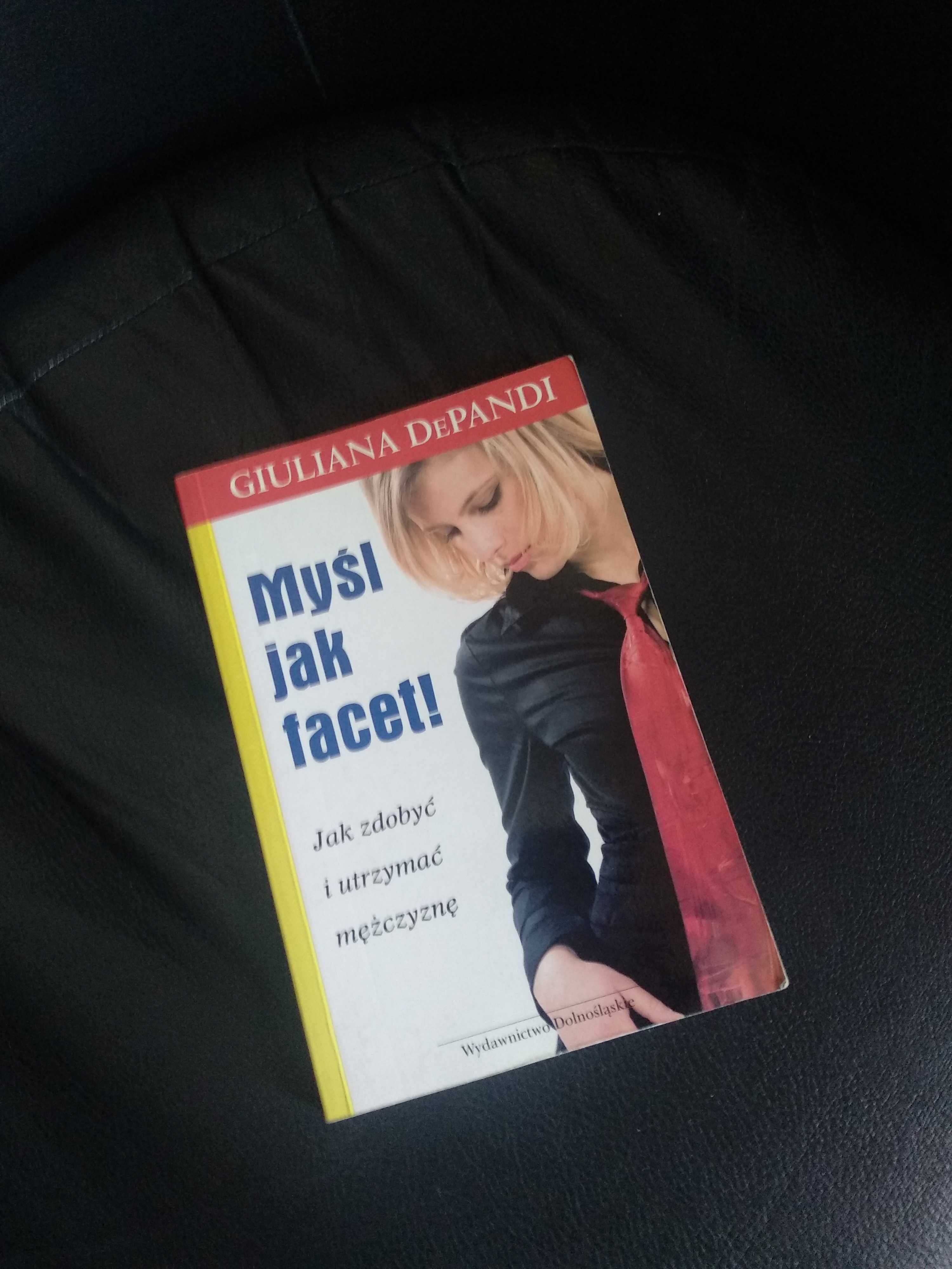 Mysl jak facet, Giuliana dePandi