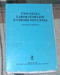 Ćwiczenia laboratoryjne z chemii fizycznej