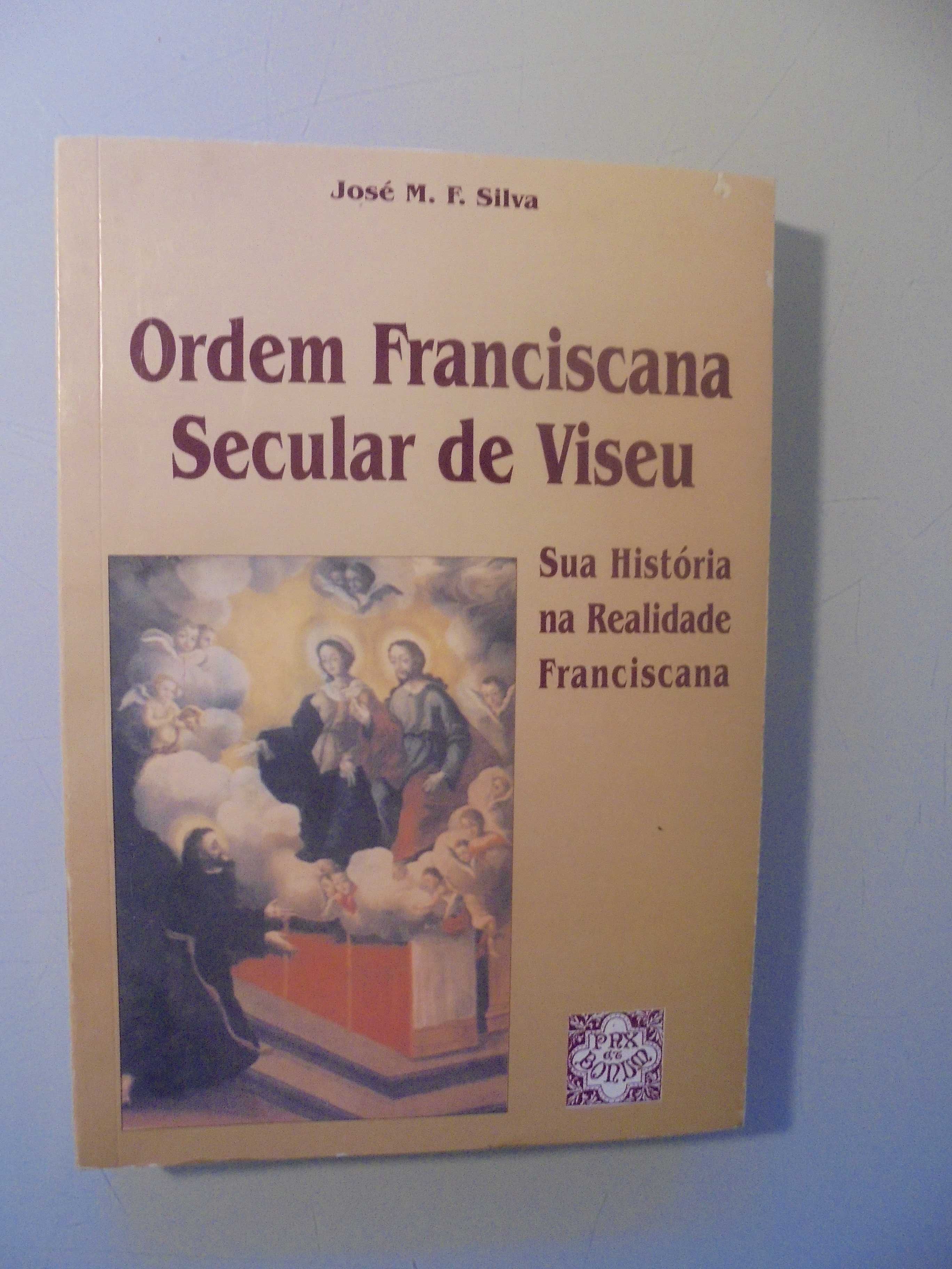 Viseu-Silva (José M.F.);Ordem Franciscana Secular