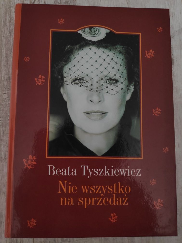 Nie wszystko na sprzedaż, Beata Tyszkiewicz