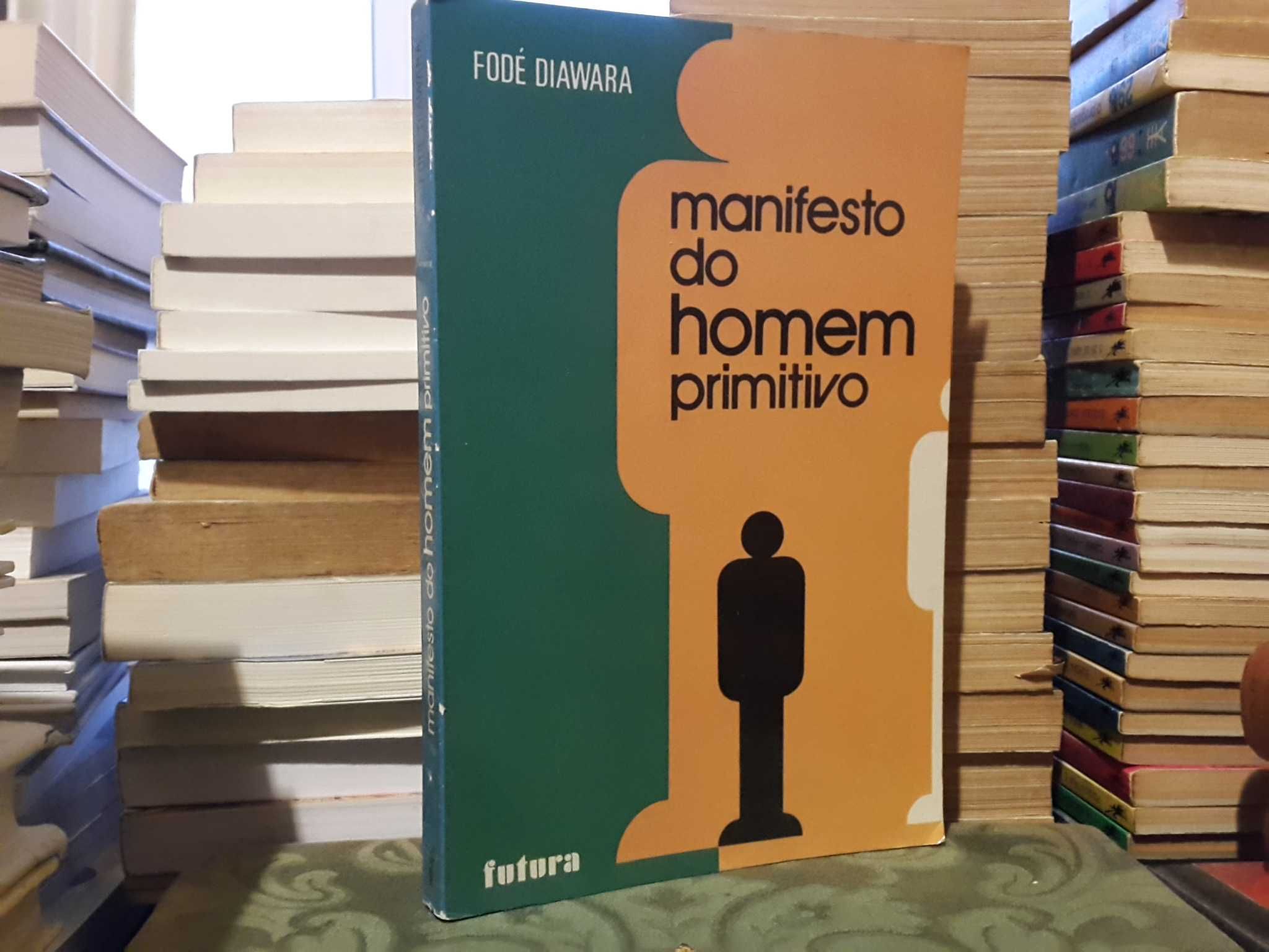 Fodé Diawara - Manifesto do Homem Primitivo