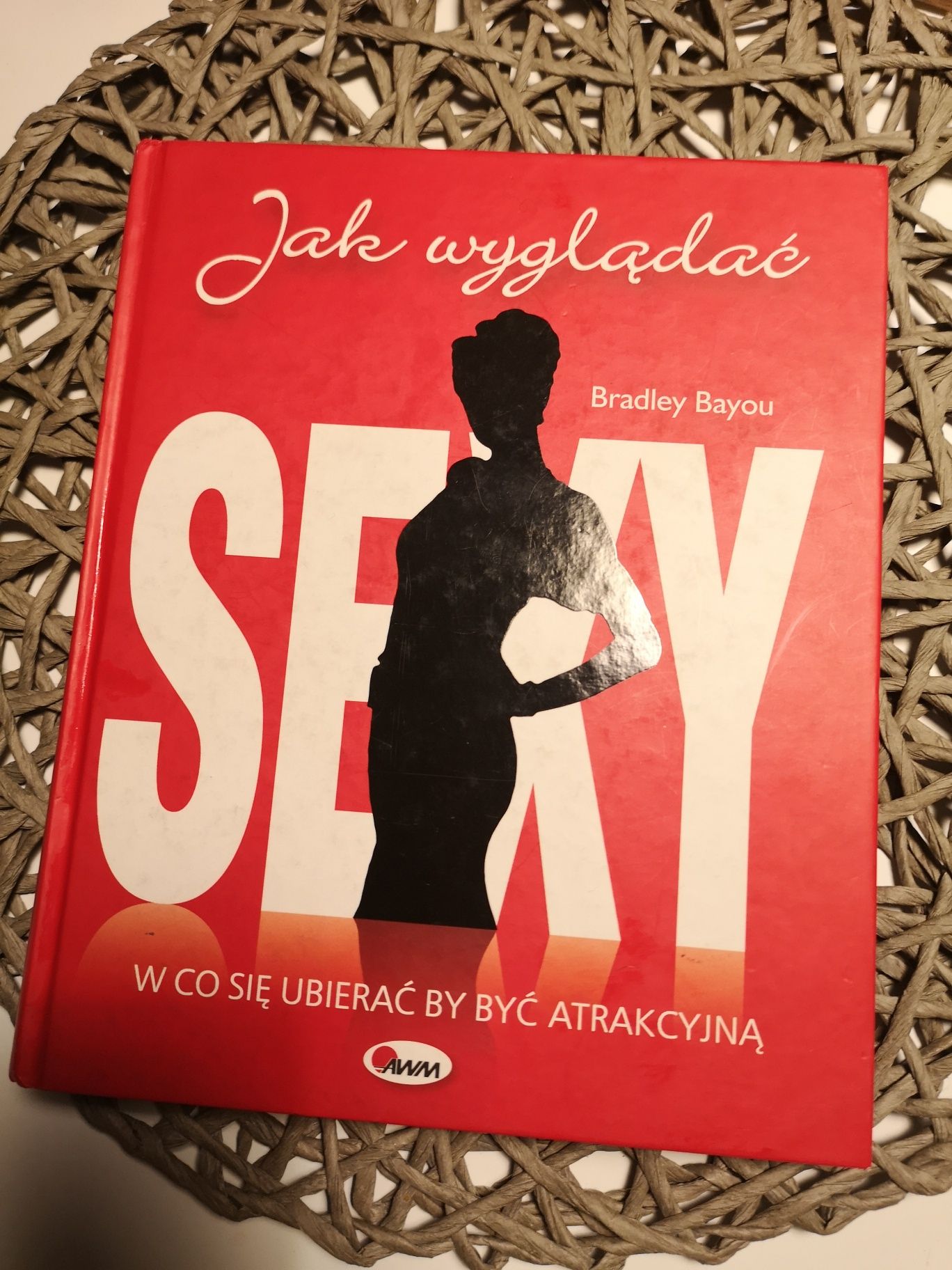 Książka Jak Wyglądać Sexy