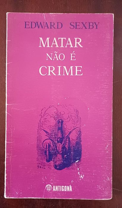 Edward Sexby - Matar Não é Crime